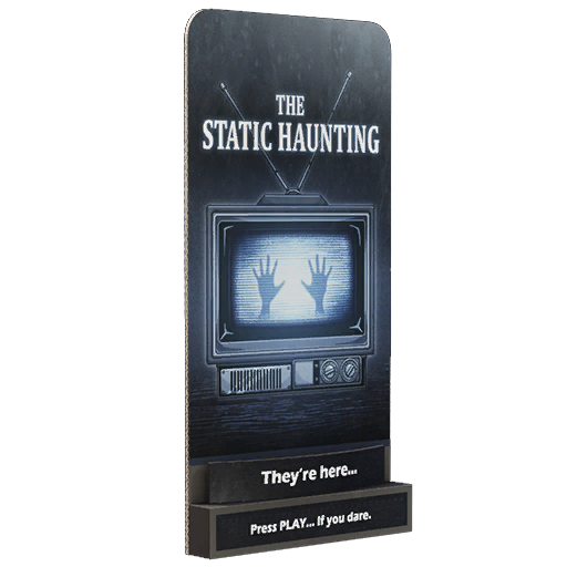 The Static Haunting standee